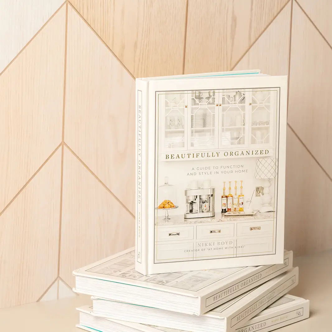 Beautifully Organized: A Guide to Function, Style & Home