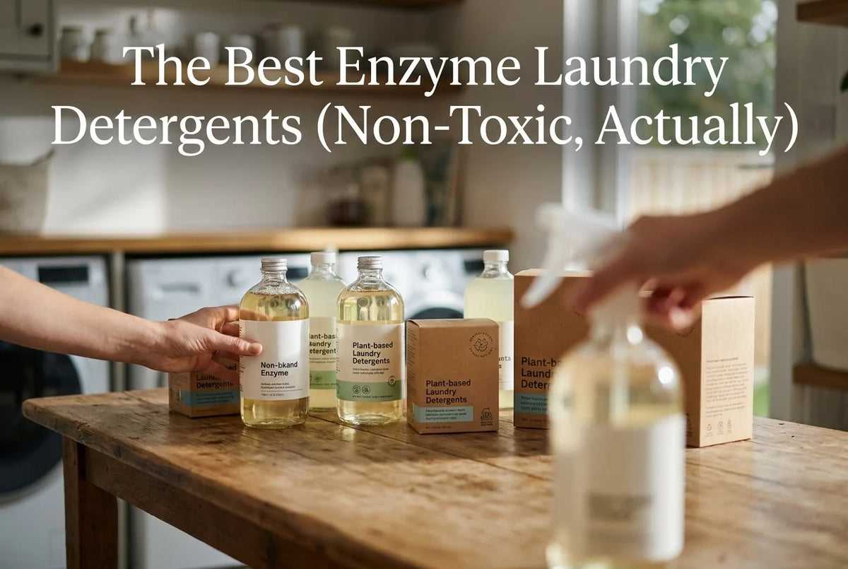 Professional header image for list-based article: The Best Enzyme Laundry Detergents (Non-Toxic, Actually)