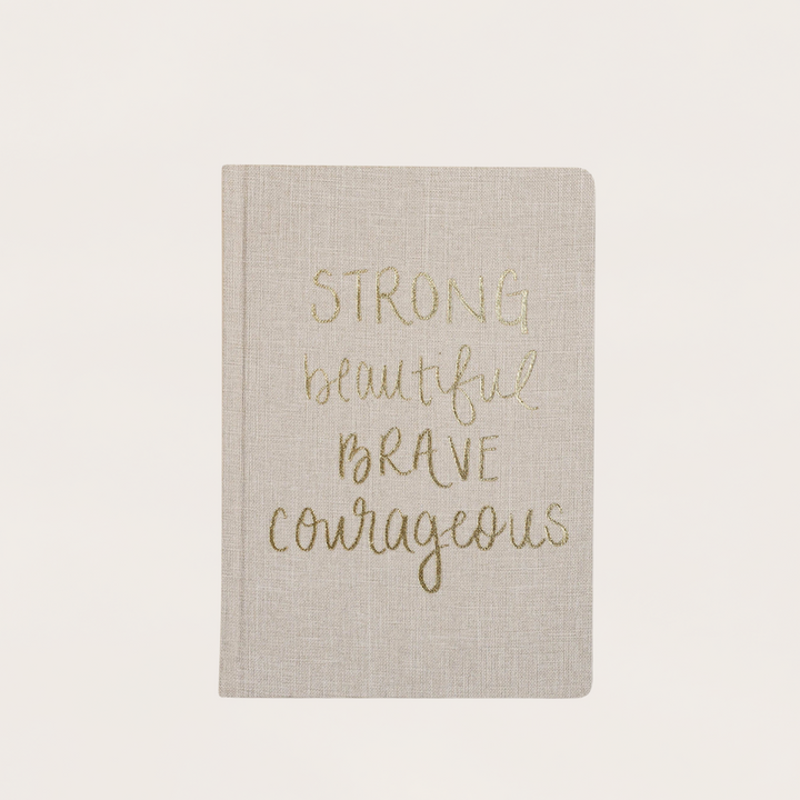 Strong Beautiful Brave Courageous Fabric Journal