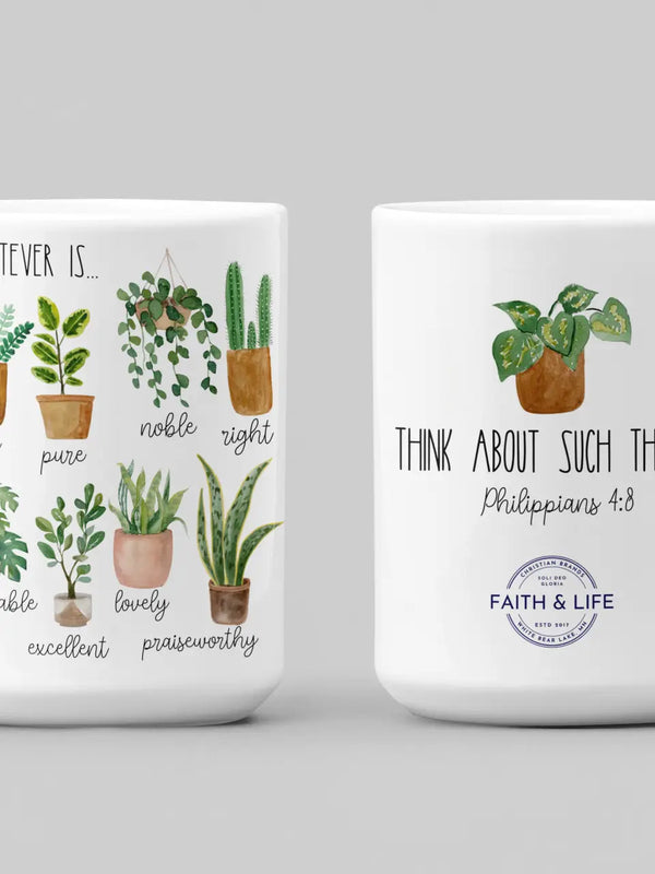 Philippians 4:8 Think About Such Things 15 oz. Mug