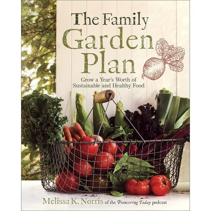 The Family Garden Plan- Grow A Years Worth Of Sustainable & Healthy Food- Softcover Book